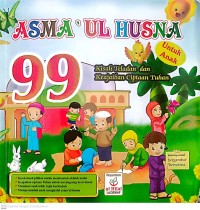 Image of Asma'ul Husna 99 Kisah Teladan dan Keajaiban Ciptaan Tuhan