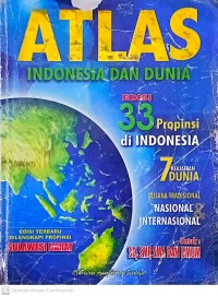 Image of Atlas Indonesia dan Dunia Edisi 33 Provinsi