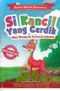 Image of Cerita Rakyat Nusantara si Kancil yang Cerdik