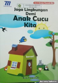 Image of Jaga  Lingkungan demi Anak Cucu Kita
