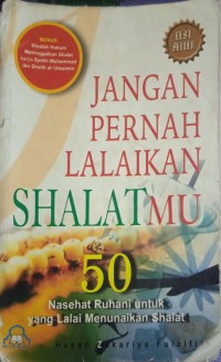 Image of Jangan Pernah Lalaikan Shalatmu