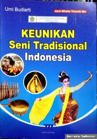 Image of Keunikan Seni Tradisional Indonesia