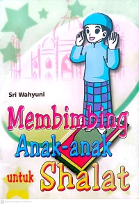 Image of Membimbing Anak-Anak untuk Shalat