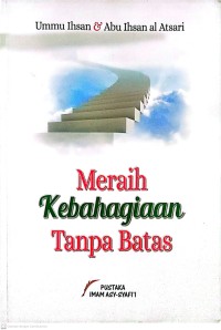 Image of Meraih Kebahagiaan Tanpa Batas