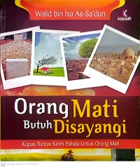 Image of Orang Mati Butuh di Sayangi