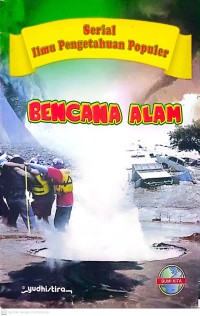 Image of Serial Ilmu Pengetahuan Populer Bencana Alam