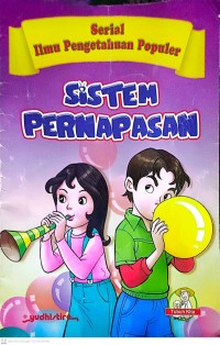 Image of Serial Ilmu Pengetahuan Populer Sistem Pernafasan