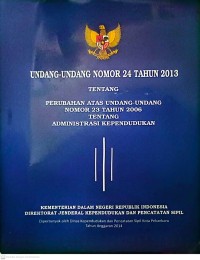 Image of Undang - Undang Nomor 24 Tahun 2013